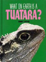 What on Earth Is a Tuatara? (What on Earth) 1567110924 Book Cover