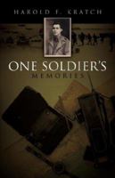 One Soldier's Memories 1600344372 Book Cover