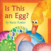 Is This an Egg? 0917665848 Book Cover