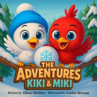 The Adventures of Kiki and Miki: Magical Snowball Mystery - A Picture Storybook for Kids B0G64YXMHW Book Cover