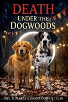 Death Under the Dogwoods B0GYZB92NG Book Cover
