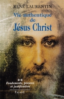 Vie Authentique de Jesus Christ 2213596646 Book Cover