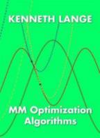 MM Optimization Algorithms 1611974399 Book Cover