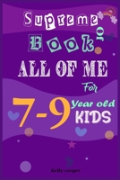 Supreme of book ALL OF ME for 7-9 year old kids B08QW4DD1H Book Cover