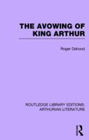 The Avowing of King Arthur 1138997684 Book Cover