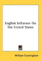 English Influence on the United States 054850444X Book Cover