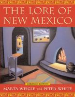 The Lore of New Mexico 0826310478 Book Cover