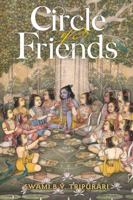 Circle of Friends 099737733X Book Cover