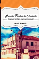 Escola Técnica De Comércio (Portuguese Edition) 6500483723 Book Cover