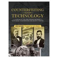 Counterfeiting and Technology: United States Paper Money 0794843956 Book Cover