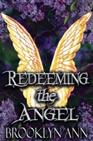 Redeeming the Angel | A Fantasy Romance: Second Chance Romantasy (Brides of Prophecy) B0DPRNS3S7 Book Cover