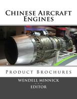 Chinese Aircraft Engines: Product Brochures 1537103849 Book Cover