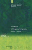 The Fruits of Empirical Linguistics 1: Process (Studies in Generative Grammar) 3110213389 Book Cover