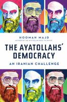 Ayatollah's Democracy 1846143195 Book Cover