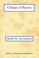 Critique of Heaven 0227170423 Book Cover