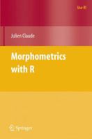 Morphometrics with R (Use R) 038777789X Book Cover