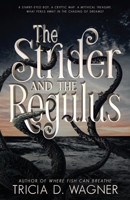 The Strider and the Regulus 1961921006 Book Cover