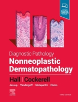 Diagnostic Pathology: Nonneoplastic Dermatopathology 0443352593 Book Cover