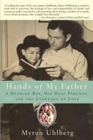 Hands of My Father: A Hearing Boy, His Deaf Parents, and the Language of Love 0553806882 Book Cover