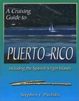 A Cruising Guide to Puerto Rico: Including the Spanish Virgin Islands 1892399121 Book Cover