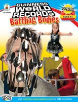 Guinness World Records® Baffling Bodies, Grades 3 - 5 1609964632 Book Cover