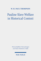 Pauline Slave Welfare in Historical Context: An Equality Analysis 3161612140 Book Cover