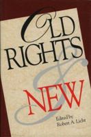 Old and New Rights (The Rights Explosion) 0844737755 Book Cover