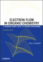 Electron Flow in Organic Chemistry 0471613819 Book Cover