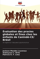 Évaluation des praxies globales et fines chez les enfants de Canindé-CE/ Brésil 6137391418 Book Cover