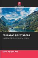 Educação Libertadora (Portuguese Edition) 6209366279 Book Cover