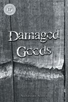 Damaged Goods 1941398294 Book Cover