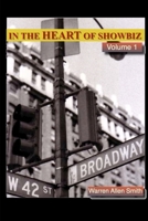 In The Heart Of Showbiz - Vol. 1 1257042521 Book Cover