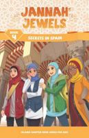 Jannah Jewels Book 4: Secrets In Spain 0986720860 Book Cover