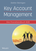 Key Account Management - Das Praxishandbuch B2B (German Edition) 352750902X Book Cover