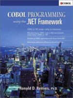 COBOL Programming Using the .NET Framework 0130668435 Book Cover