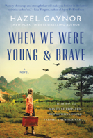 When We Were Young & Brave 006299526X Book Cover