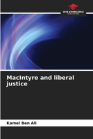 MacIntyre and liberal justice 6630118235 Book Cover