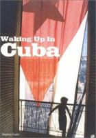 Dancing with Fidel (Waking Up in) 1860743463 Book Cover
