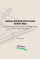 Going Deeper With God Every Day 138738421X Book Cover