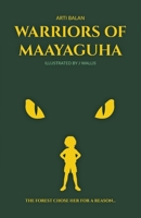 Warriors of Maayaguha 1919499407 Book Cover