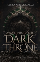 Awakening the Dark Throne 1959705180 Book Cover