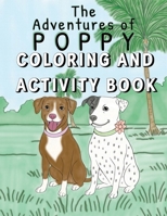 The Adventures of Poppy: Coloring and Activity Book B0GS5DYN1F Book Cover