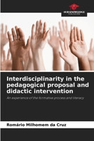 Interdisciplinarity in the pedagogical proposal and didactic intervention 6208257123 Book Cover