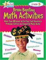 Brain-Boosting Math Activities: More Than 50 Great Activities That Reinforce Problem-Solving and Essential Math Skills, Grade 3 (Joyful Learning) (Joyful Learning) 0439408016 Book Cover