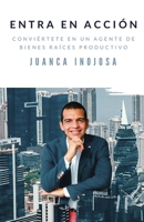 Entra en acción: Conviértete en un agente de bienes raíces productivo 9962135087 Book Cover