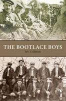 The Bootlace Boys 0956342671 Book Cover