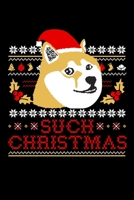 Such Christmas: Journal / Notebook / Diary Gift - 6x9 - 120 pages - White Lined Paper - Matte Cover 1706007434 Book Cover