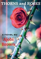 Thorns and Roses 1300298960 Book Cover