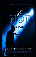 So NOT a Fan B09YY7YLPR Book Cover