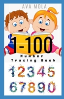 1-100 NUMBER TRACING BOOK: Trace Numbers Practice Workbook for Beginners and Hard Learners 1709629452 Book Cover